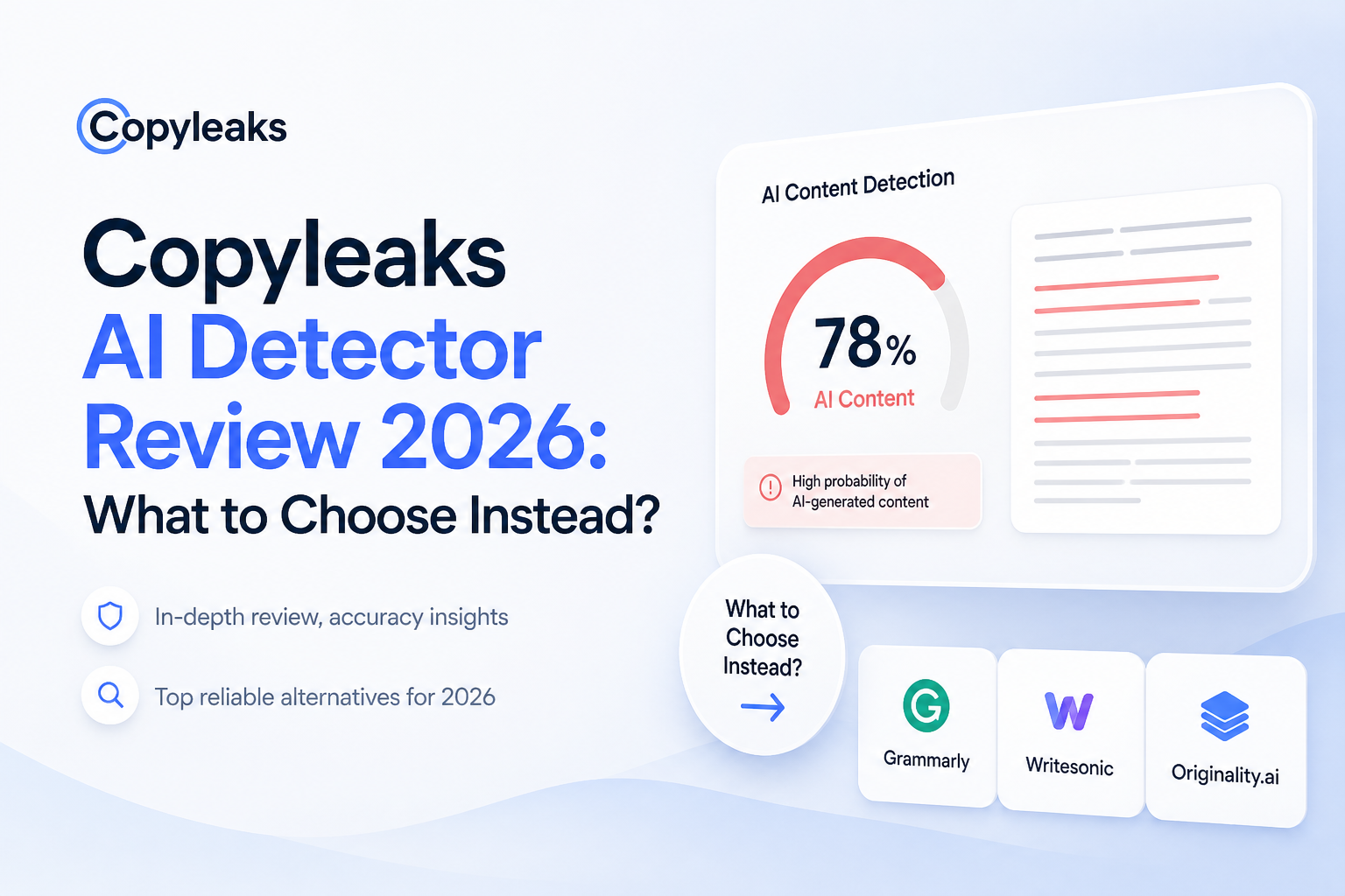 Copyleaks AI Detector Review 2026: What to Choose Instead?