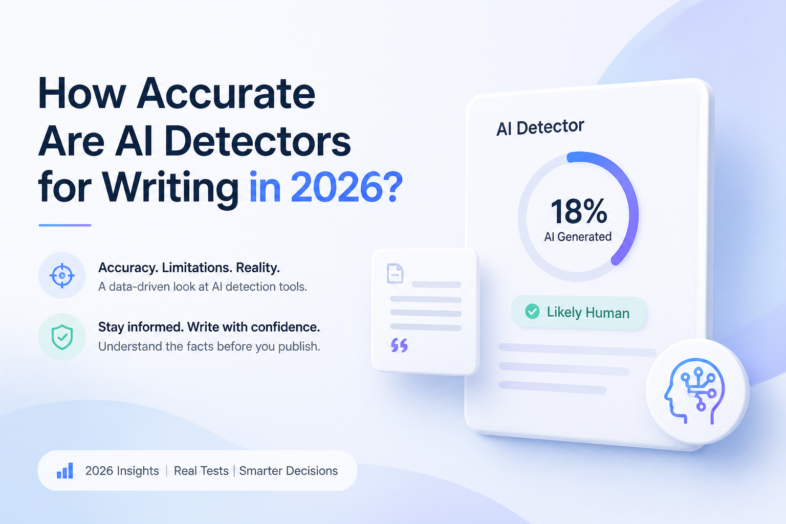 How Accurate Are AI Detectors for Writing in 2026?