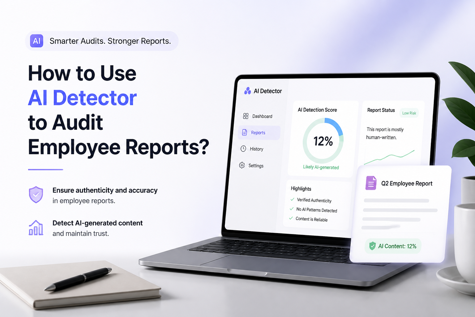 How to Use AI Detector to Audit Employee Reports?