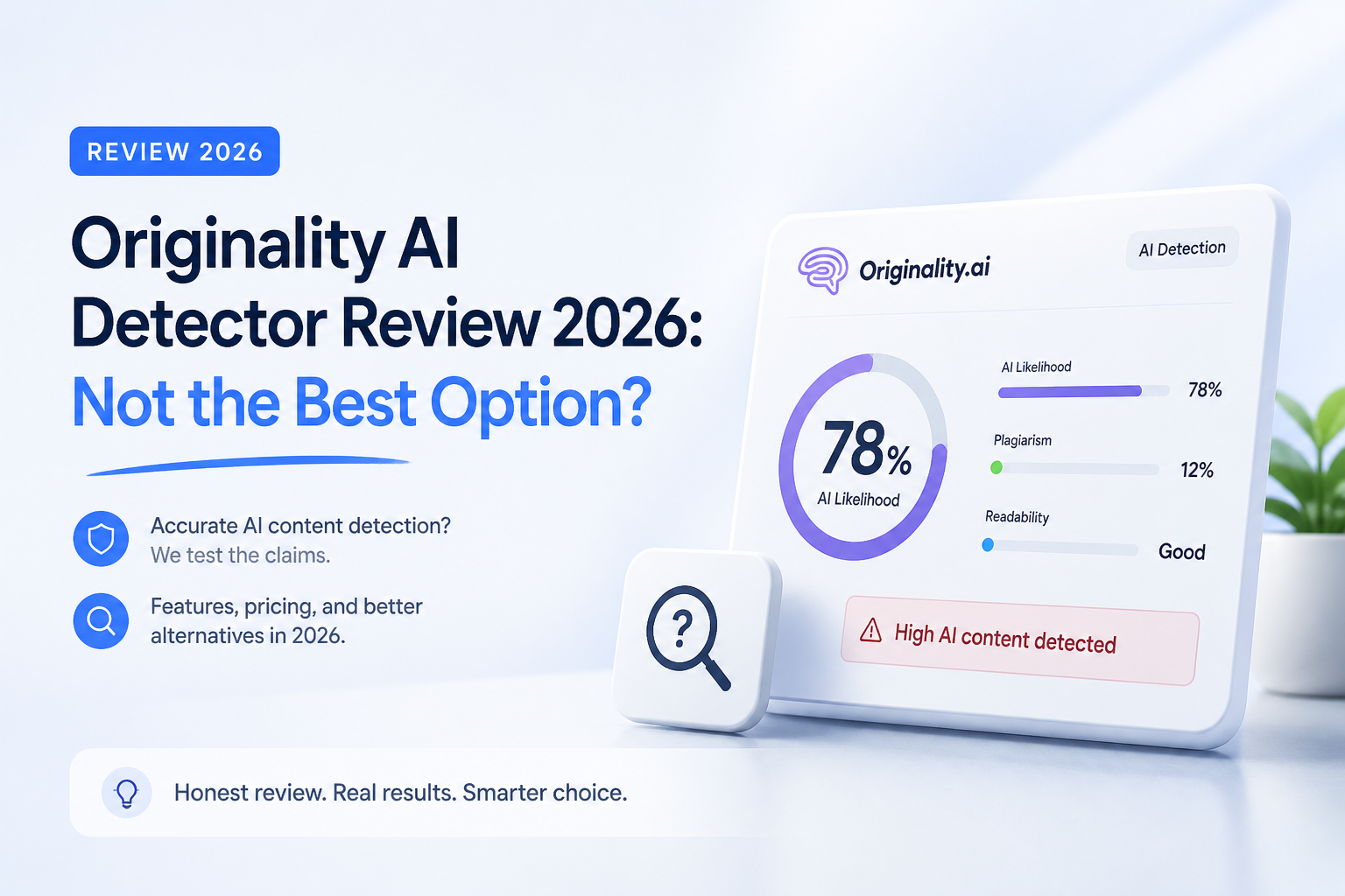 Originality AI Detector Review 2026: Not the Best Option?