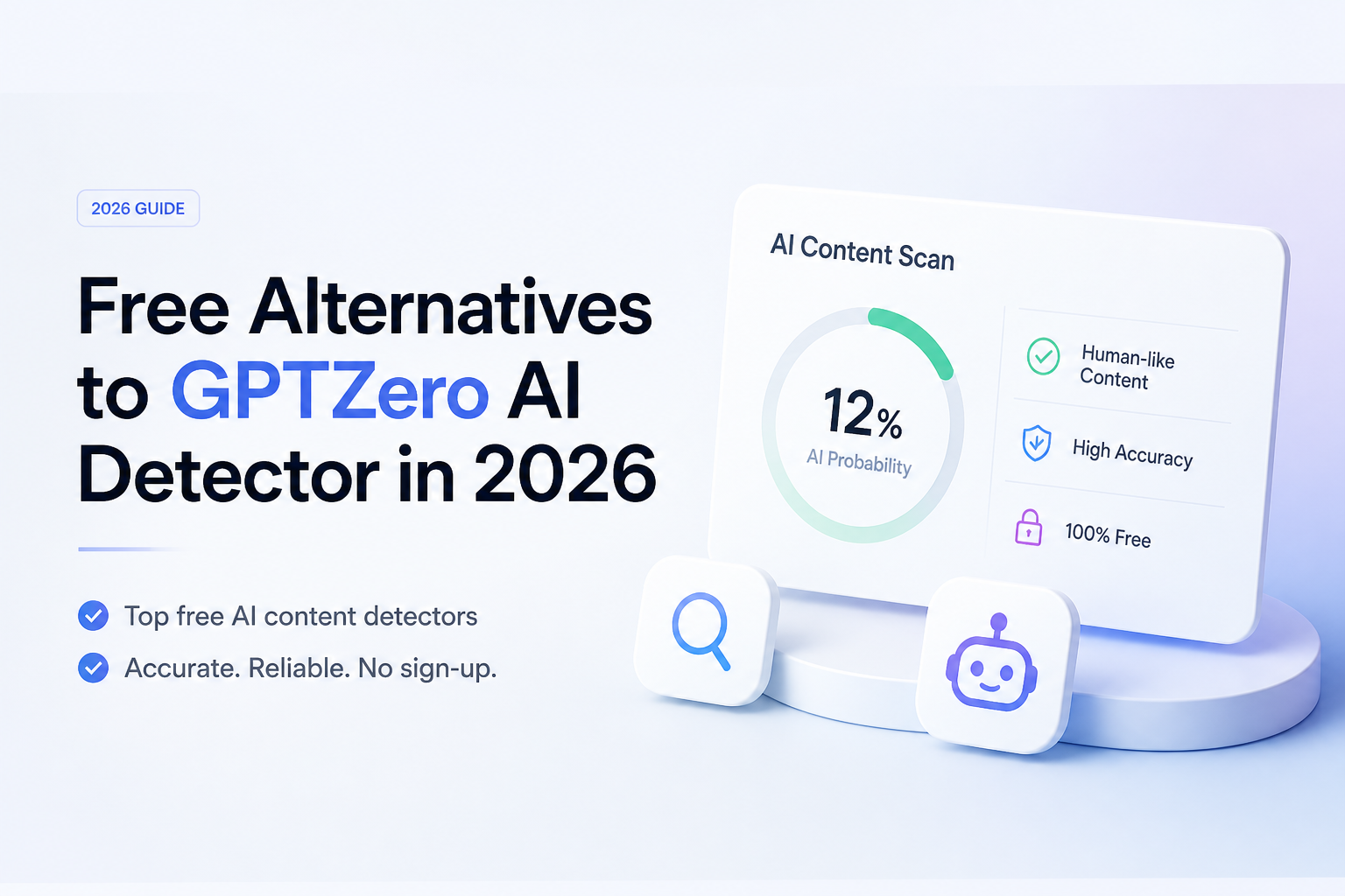 Free Alternatives to GPTZero AI Detector in 2026